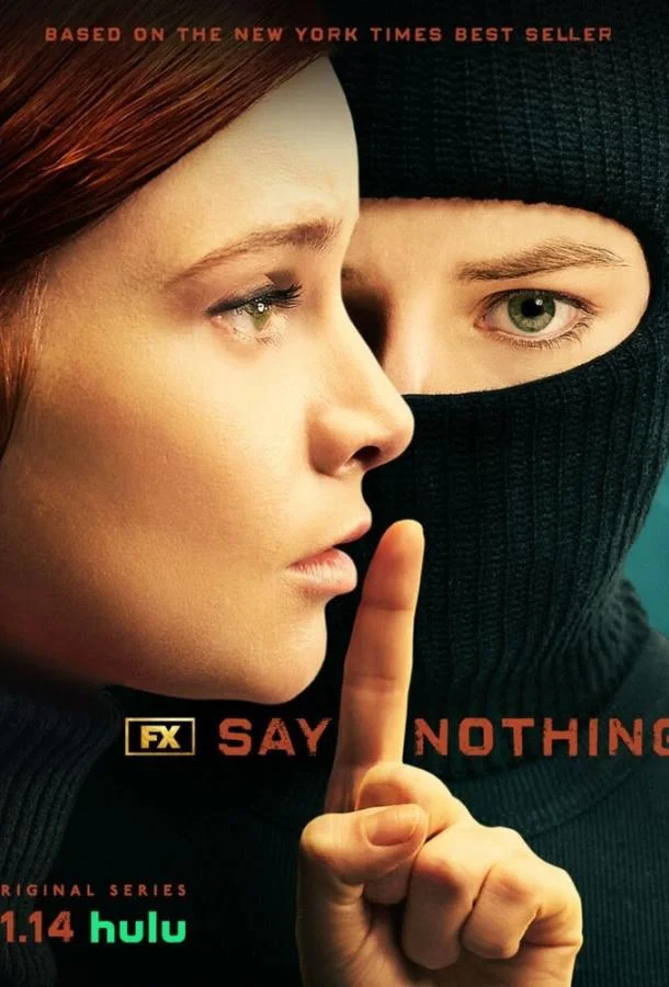 Смотреть Сериал Ничего не говори(2024) бесплатно